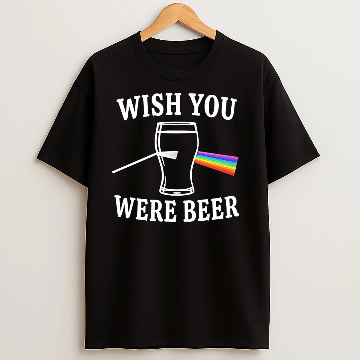 Wish You Were Beer T Shirts