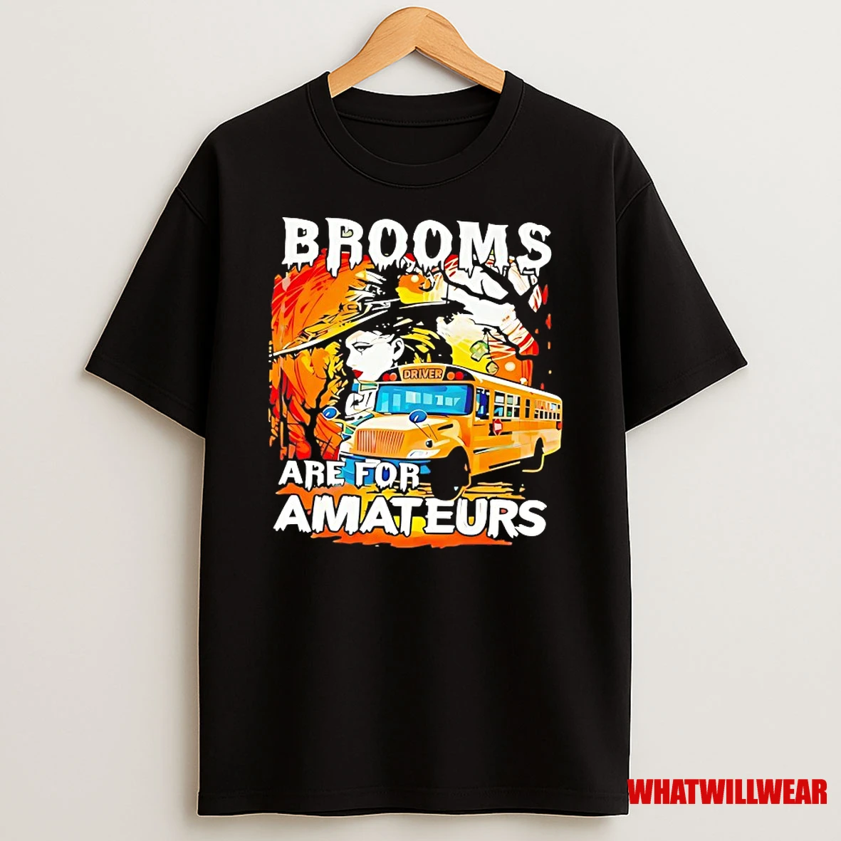 Witch School Bus Brooms Are For Amateurs Halloween Shirts