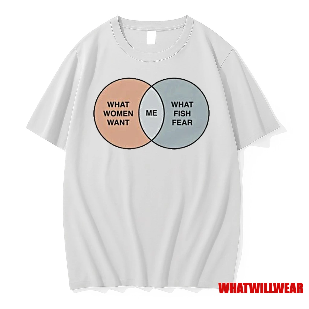 Women Want Me Fish Fear Me Venn Diagram 2025 Shirts