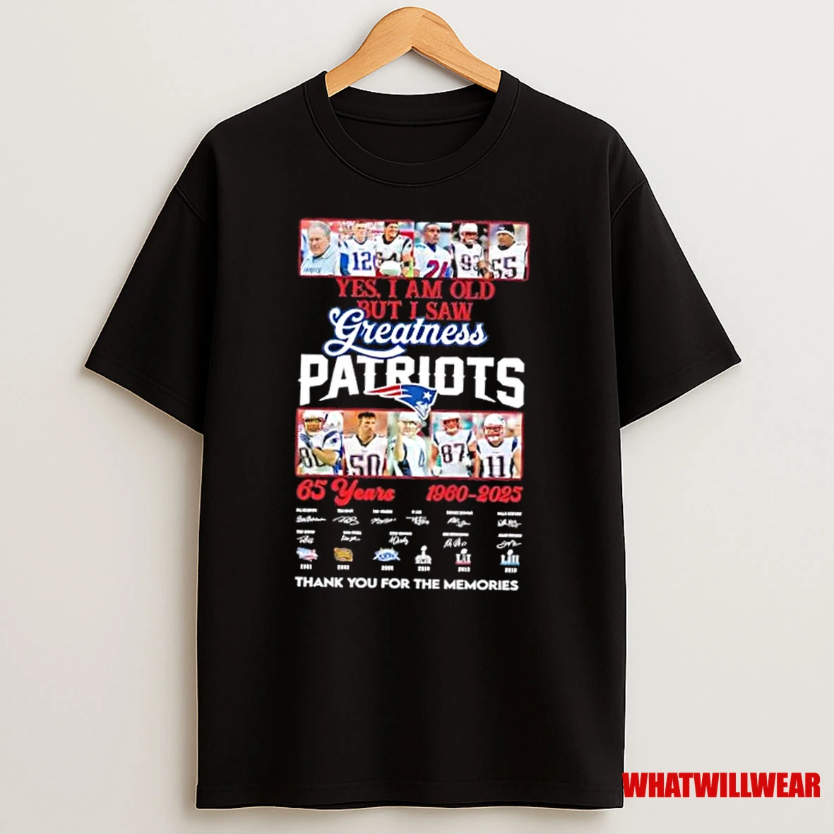 Yes I Am Old But I Saw Greatness New England Patriots 65 Years 1960 2025 Thank You For The Memories Shirts