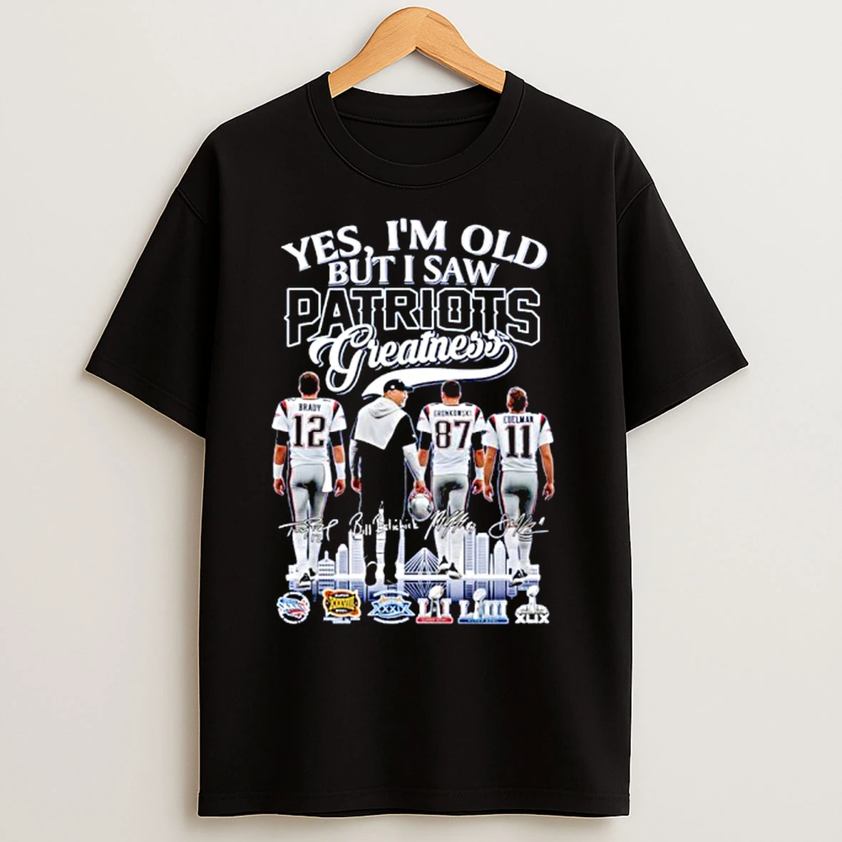 Yes Im Old But I Saw Denver New England Patriots Signatures T Shirts