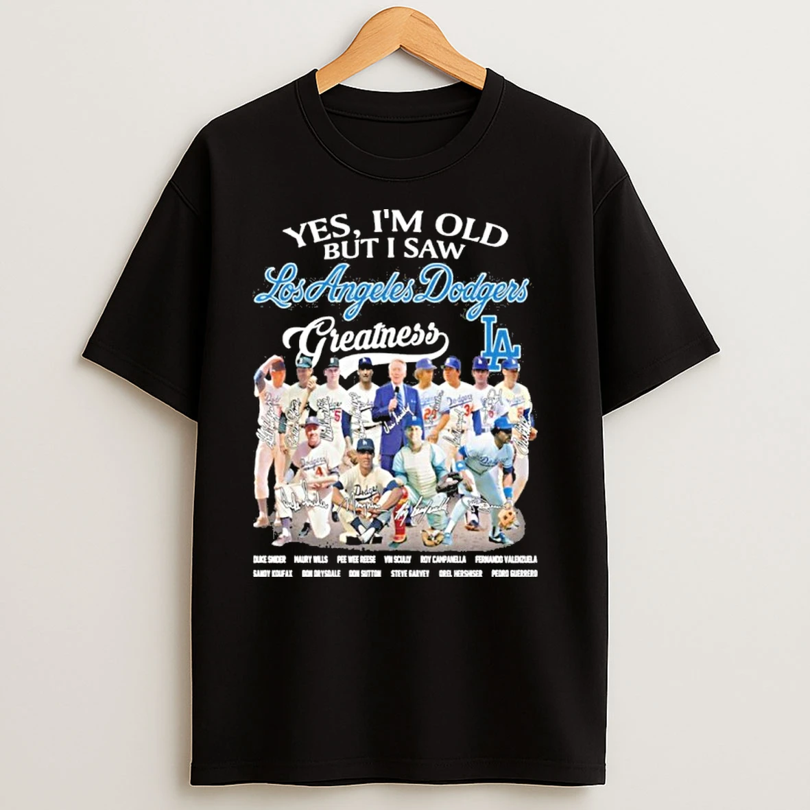 Yes Im Old But I Saw Los Angeles Dodgers Team Player Signature T Shirts