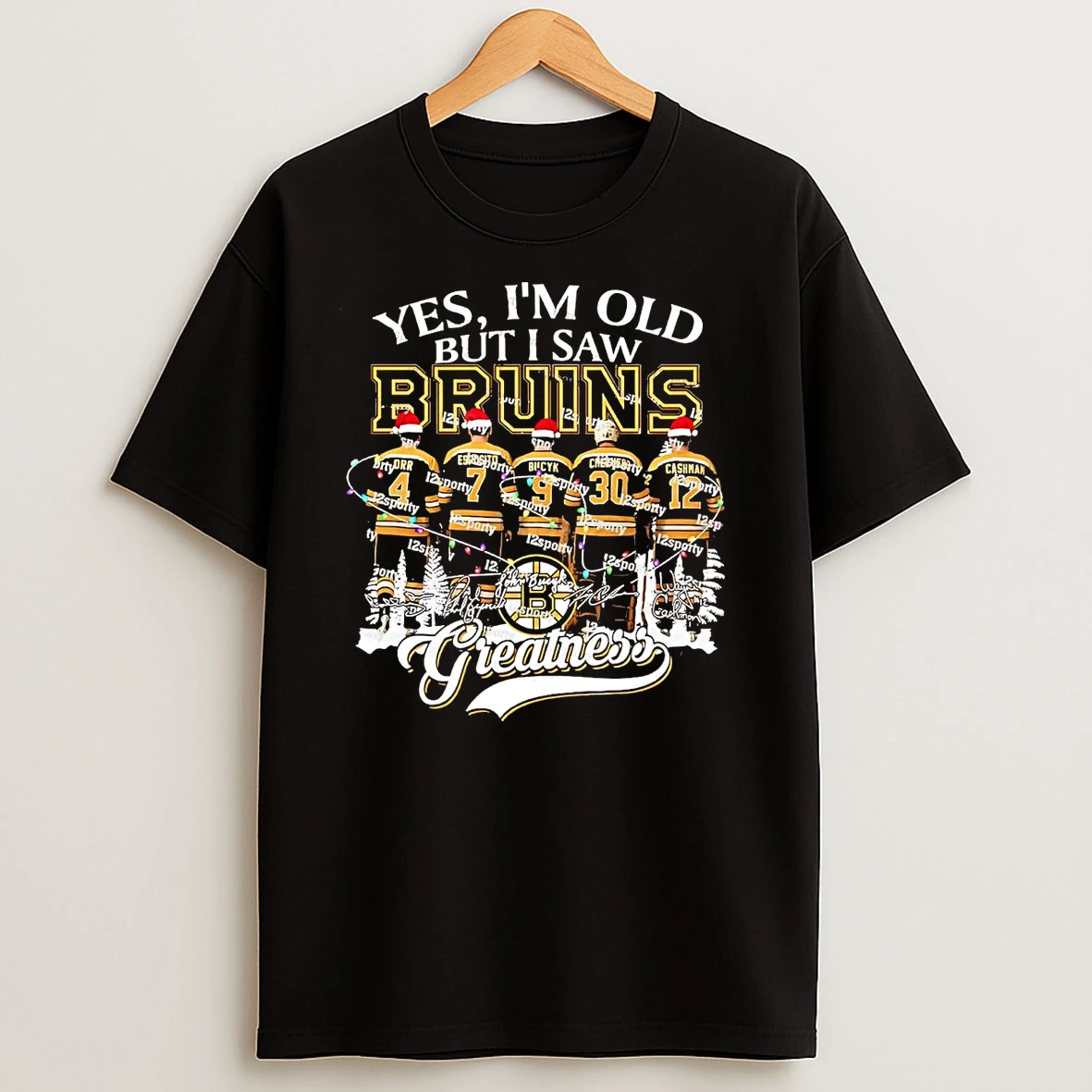 Yes Im Old But I Saw Boston Bruins Greatness Christmas T Shirts