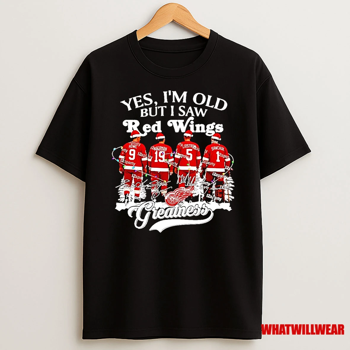 Yes Im Old But I Saw Detroit Red Wings Greatness Christmas Shirts