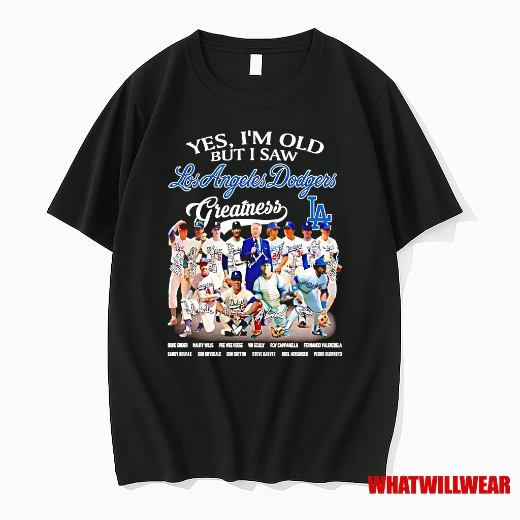 Yes Im Old But I Saw Los Angeles Dodgers Greatness Signatures Shirts
