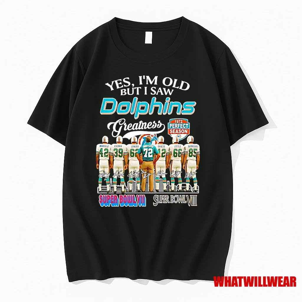 Yes Im Old But I Saw Miami Dolphins Greatness 1972 Perfect Season Signatures Shirts