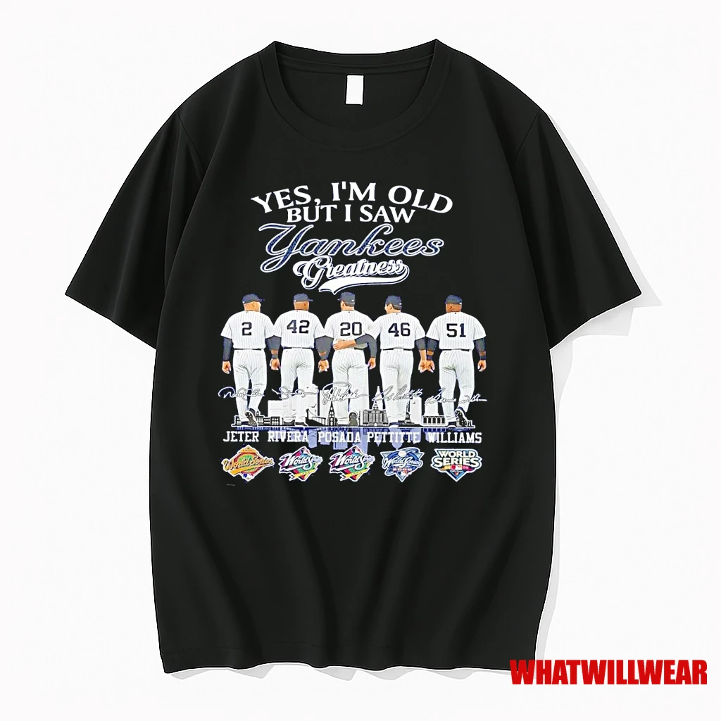 Yes Im Old But I Saw Ny Yankees Greatness Players City Skyline Signatures Shirts