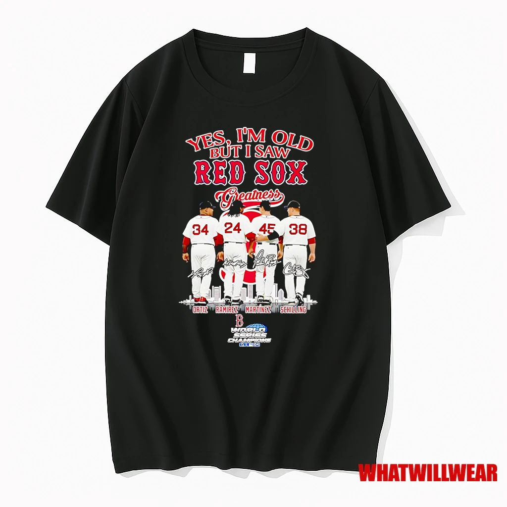 Yes Im Old But I Saw Red Sox Greatness Ortiz Ramirez Martinez And Schilling Shirts