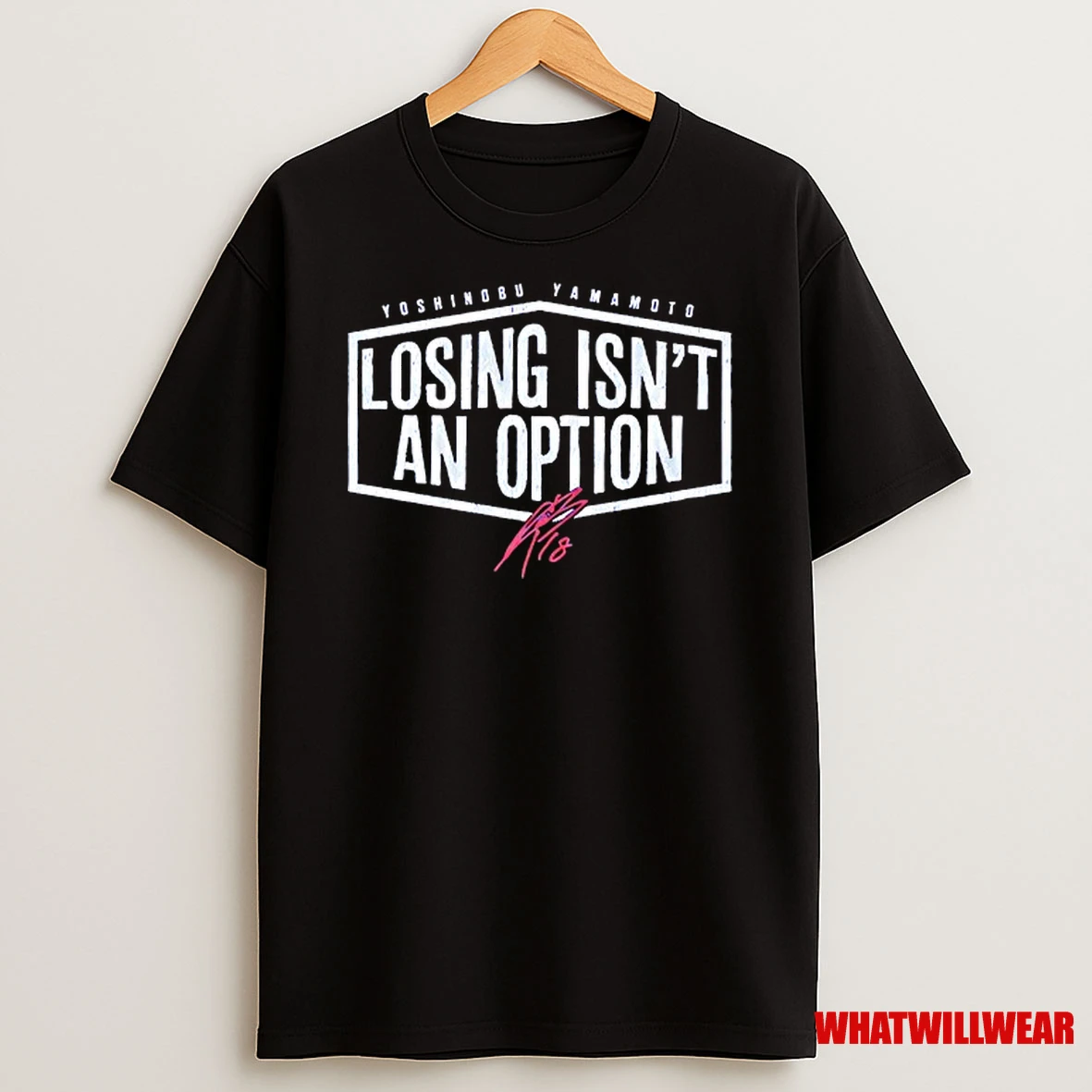 Yoshinobu Yamamoto Losing Isnt An Option Los Angeles Dodgers Signature Shirts