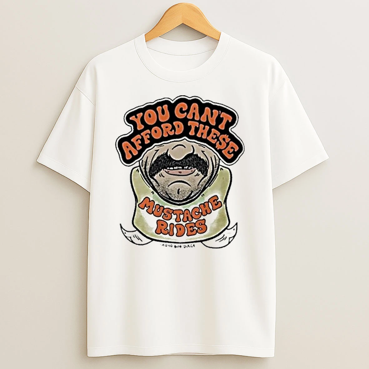 You Cant Afford These Ducca Mustache Rides Ringer T Shirts