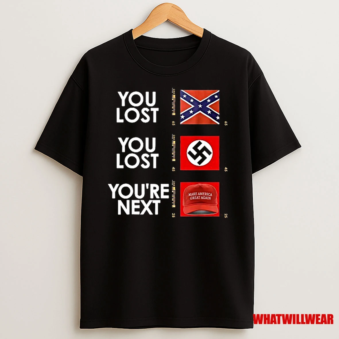 You Lost You Lost Youre Next Modern Display Of The Confederate Battle Flag Nazis Make American Great Again Hat Shirts