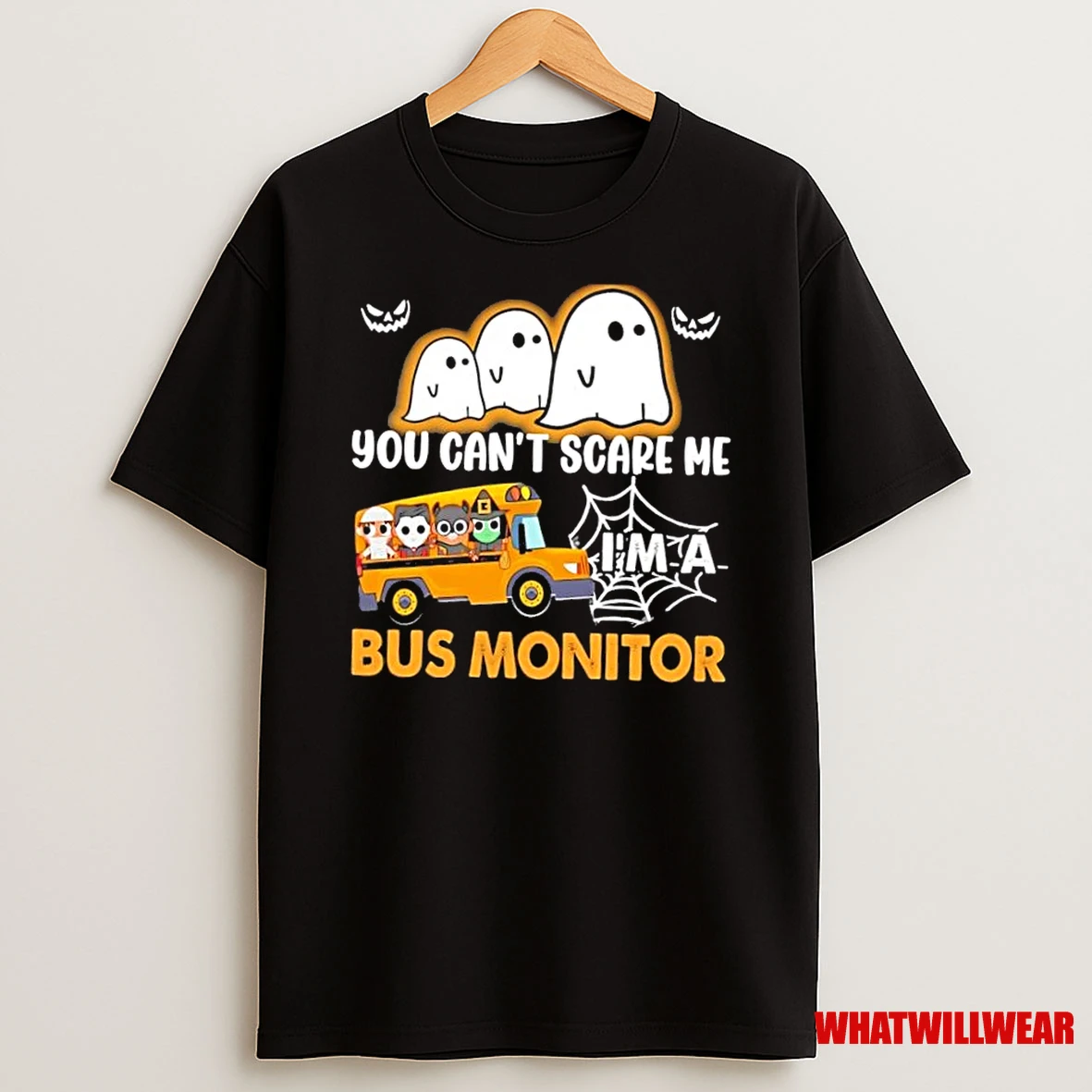 You Cant Scare Me Im A Bus Monitor Halloween Shirts
