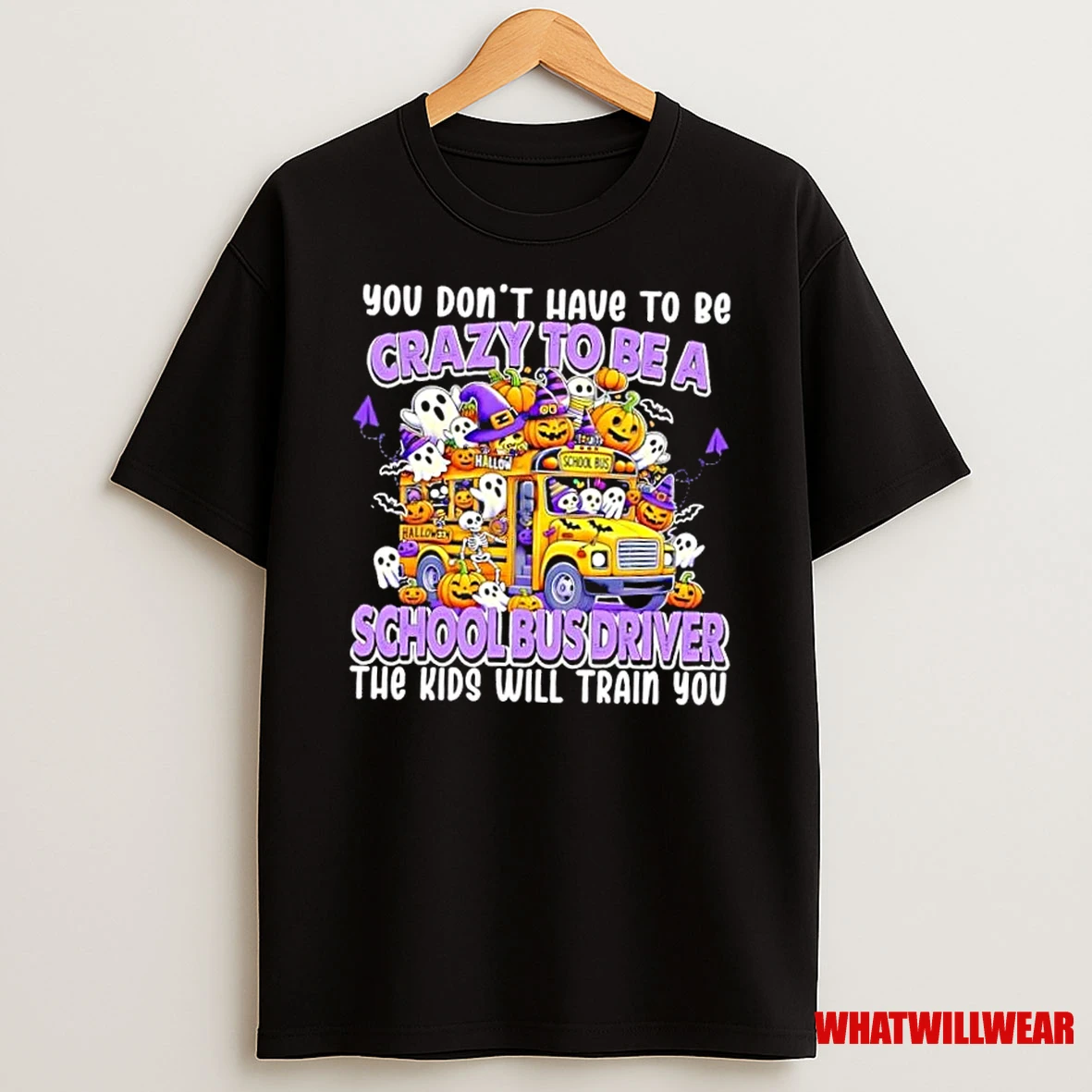 You Dont Have To Be Crazy To Work Here The Kids Will Train You Halloween Shirts