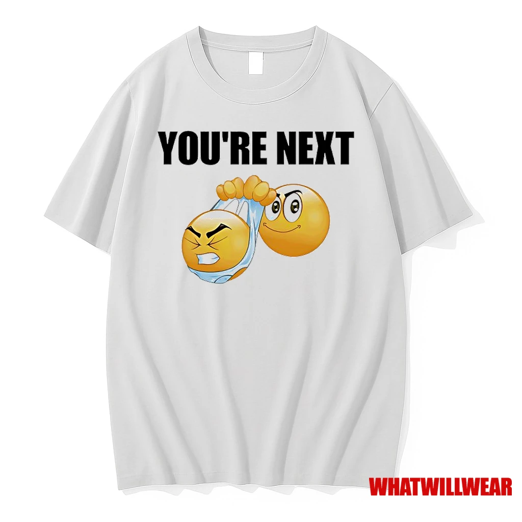 Youre Next Emoji Meme Shirts