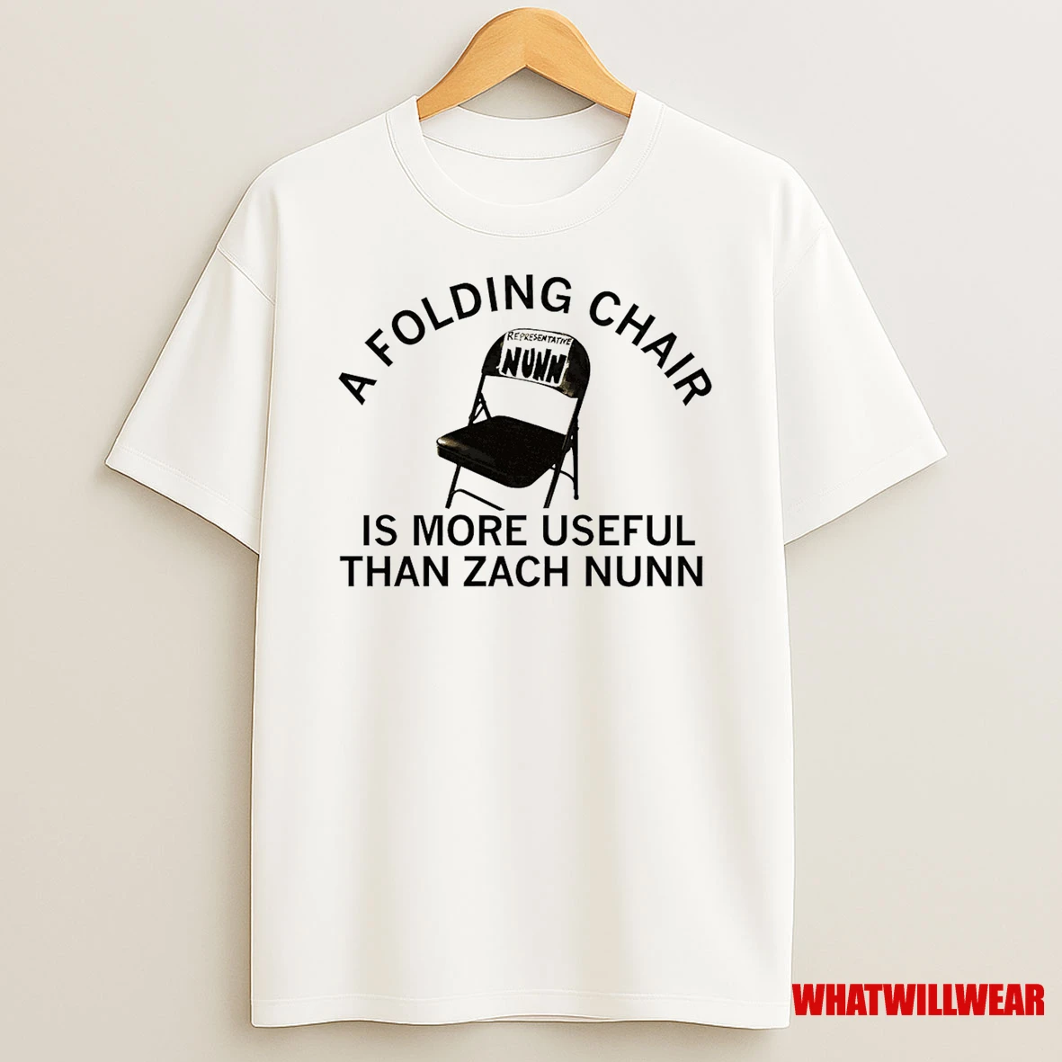 Zach Nunn Is A Folding Chair Shirts