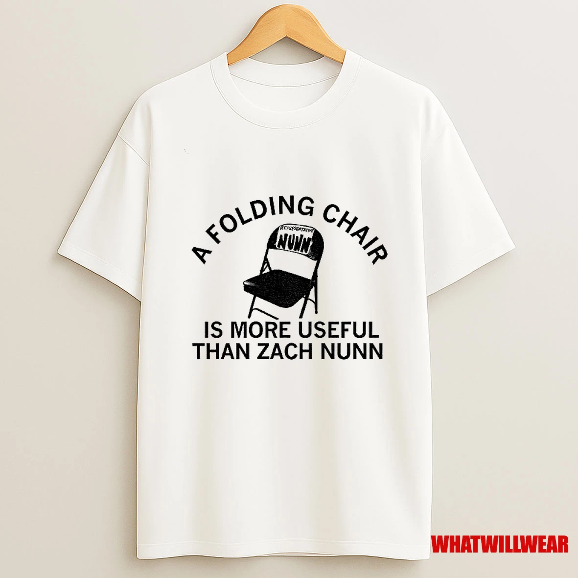 Zach Nunn Is A Folding Chair Is More Useful Than Zach Nunn Shirts