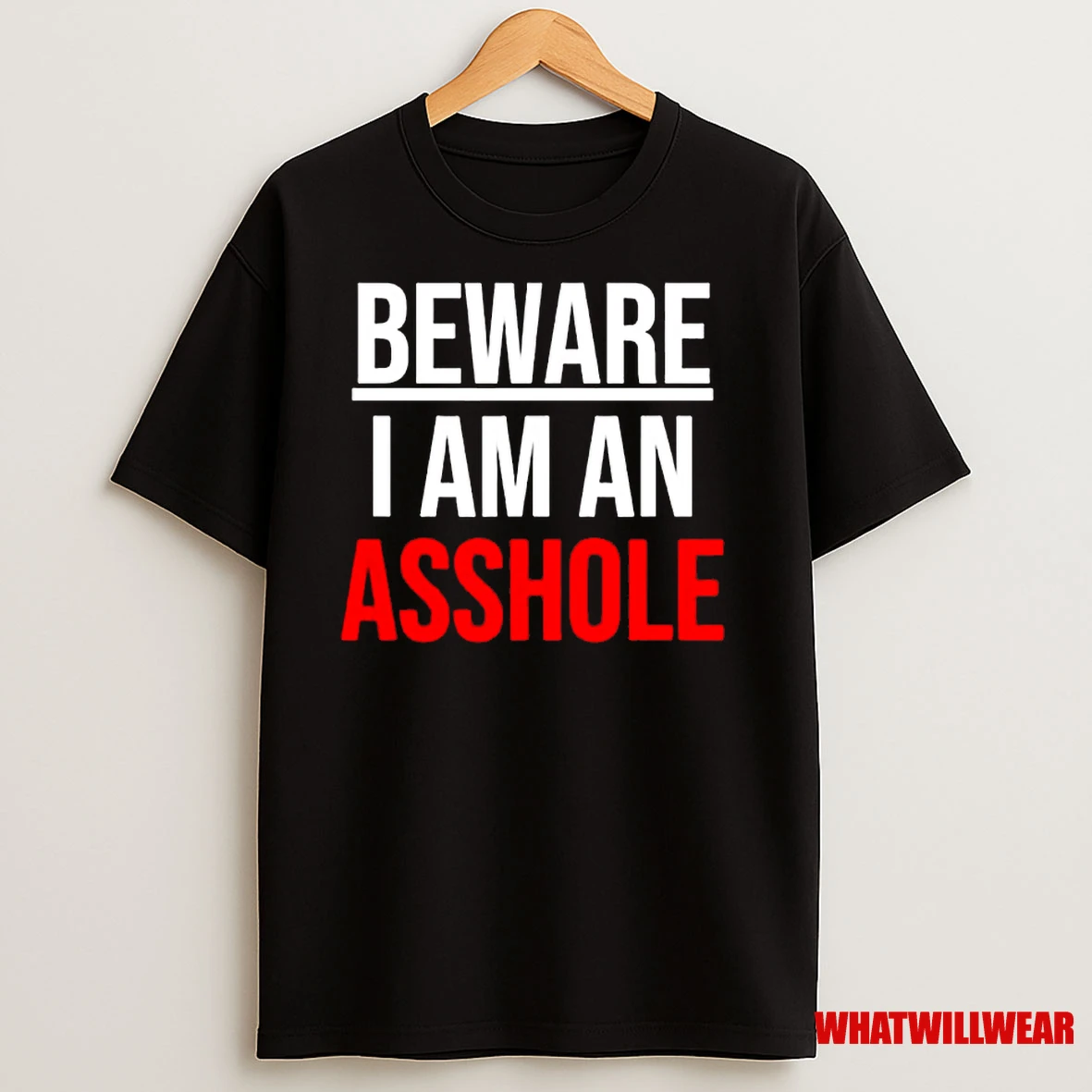 Beware I Am An Asshole Classic Shirts