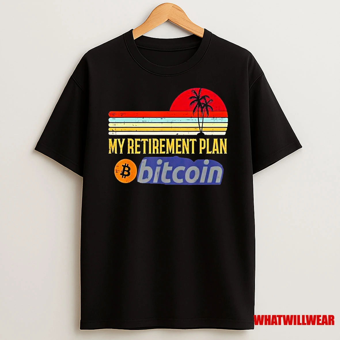 Bitcoin Logo My Retirement Plan Vintage Sunset Retro Classic Shirts