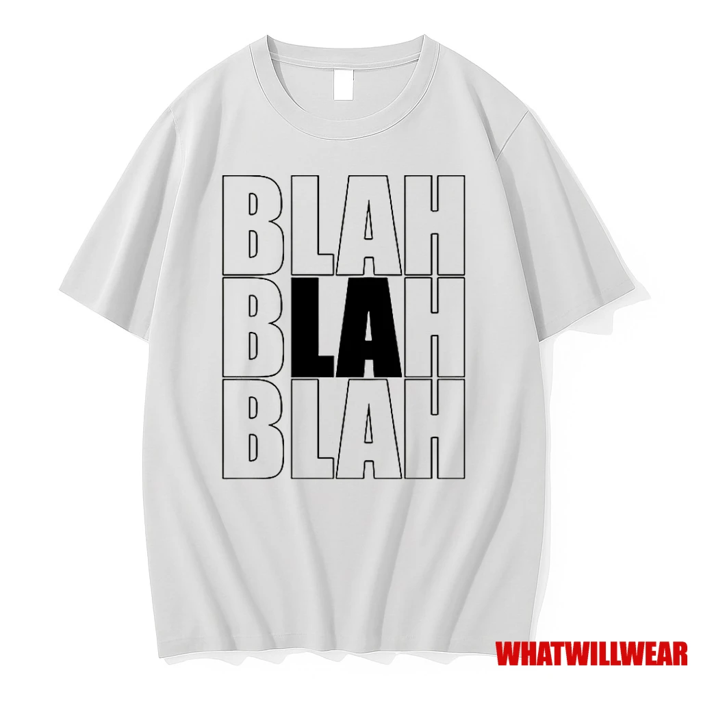 Blah Blah Blah La Classic Shirts