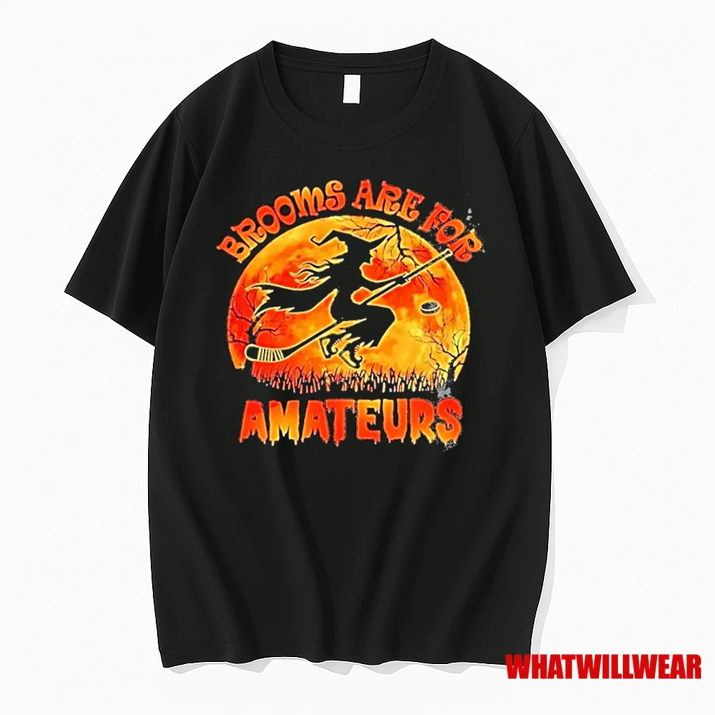Brooms Are For Amateurs Halloween Shirts