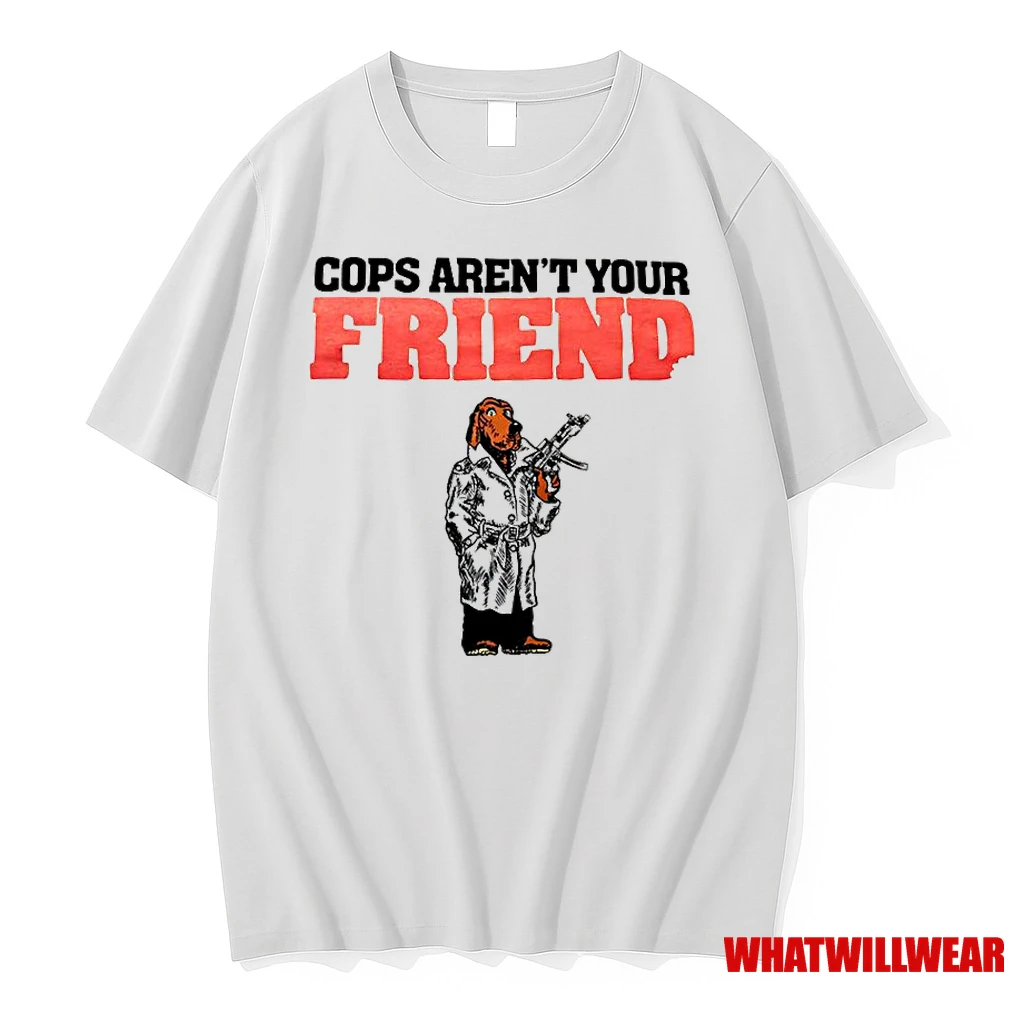 Cops Arent Your Friend Classic Shirts