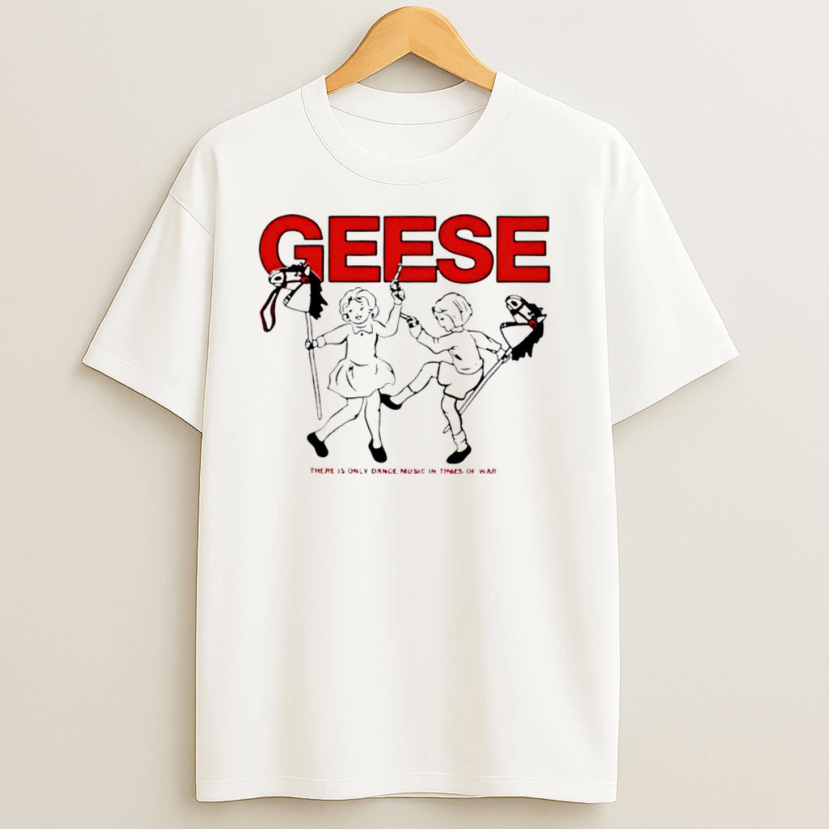 Geese There Is Only Dance Music In Times Of War Cute Classic Shirts