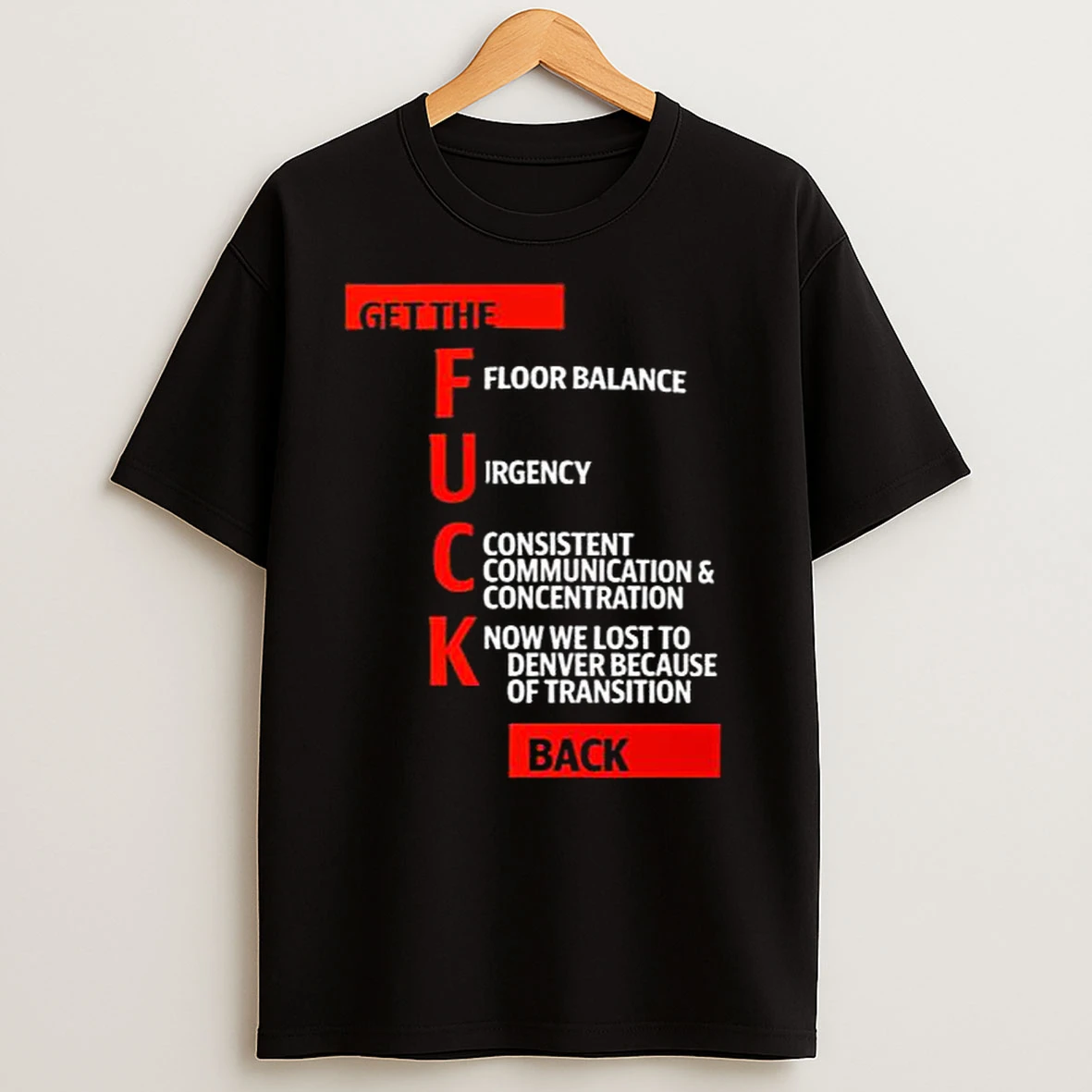 Get The Fuck Back Men Shirts