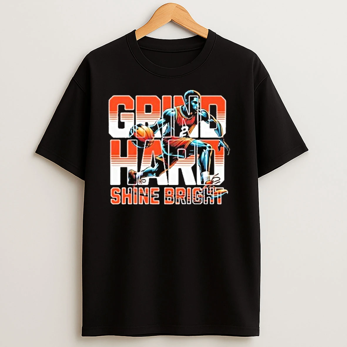 Grind Hard Shine Bright Basketball Shirts