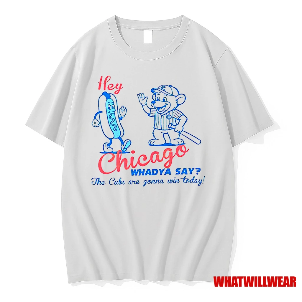 Hey Chicago Whadya Say Cubs Cream For Cubbies Classic Shirts