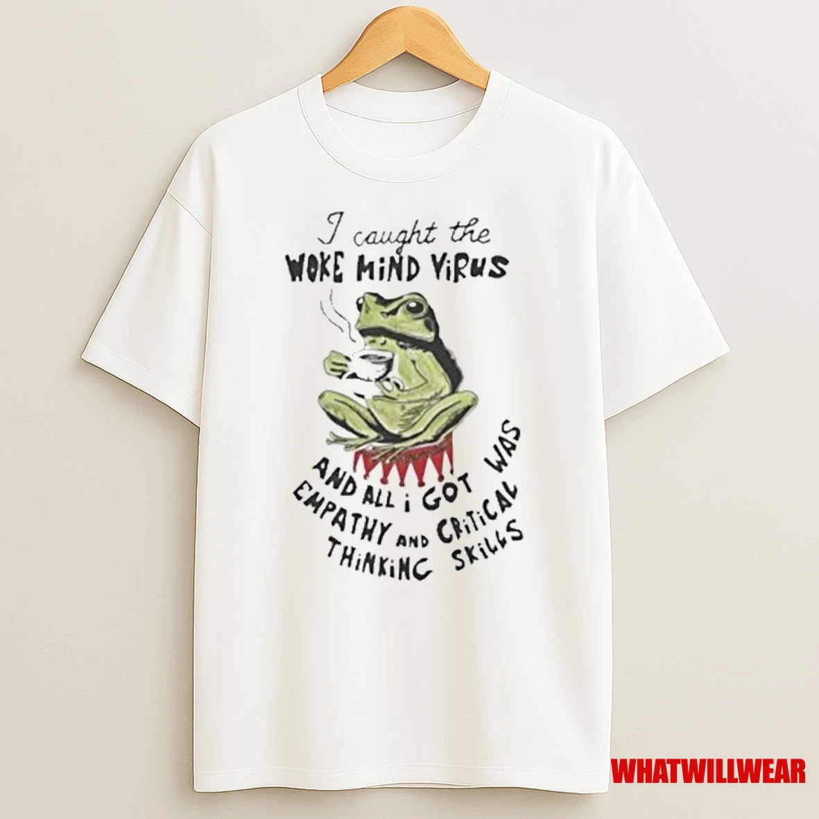 I Caught The Woke Mind Virus And All I Got Was Empathy And Critical Thinking Skills Shirts