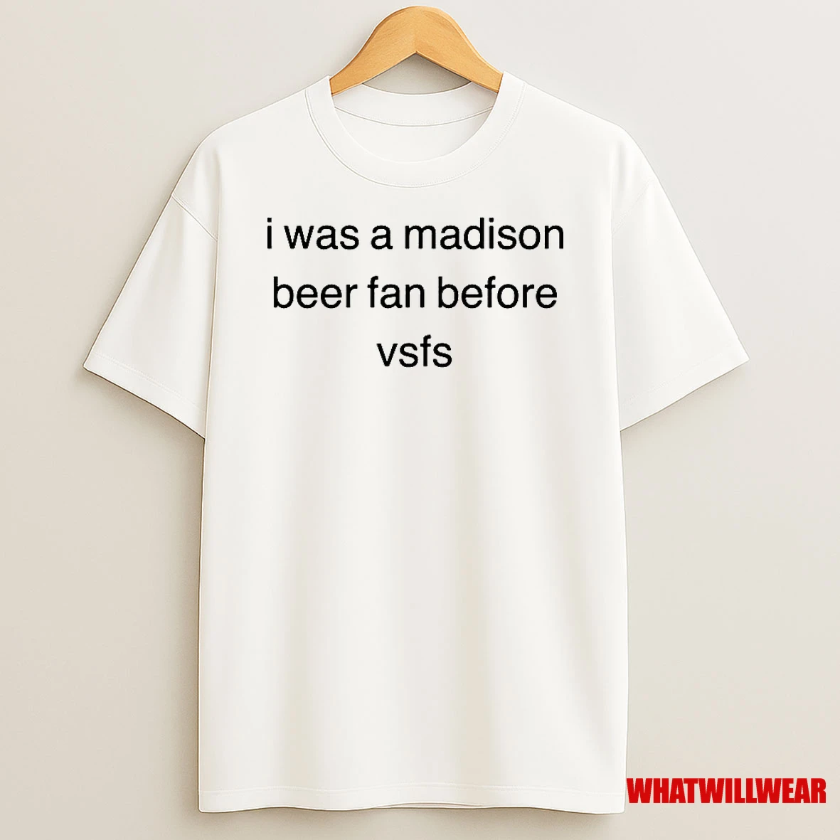 I Was A Madison Beer Fan Before Vsfs Limited Edition Shirts