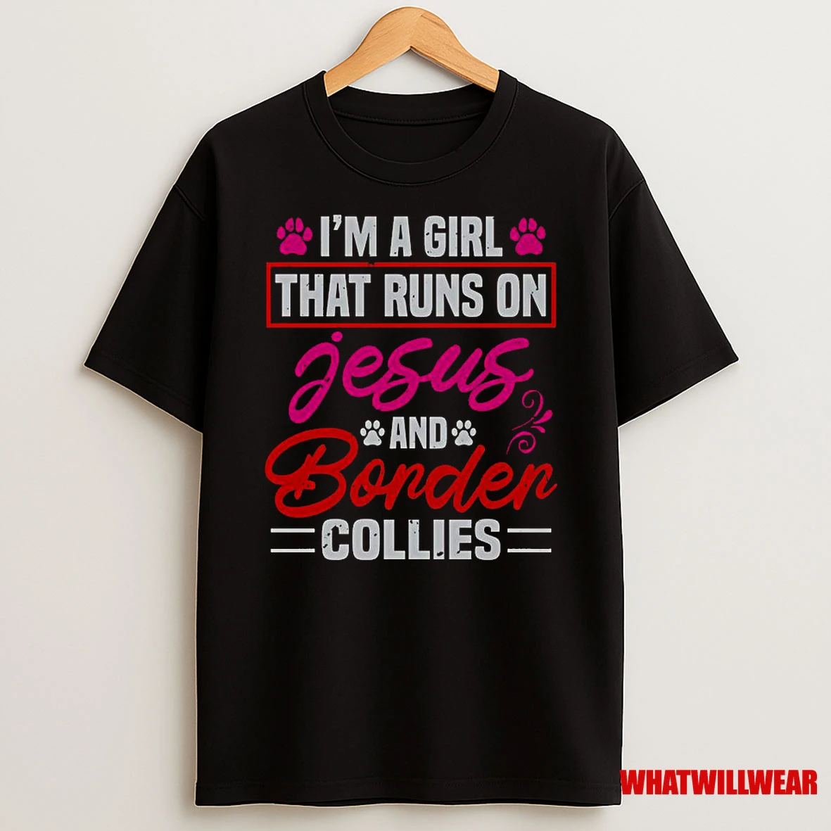 Im A Girl That Runs On Jesus And Bonder Collies Classic Shirts