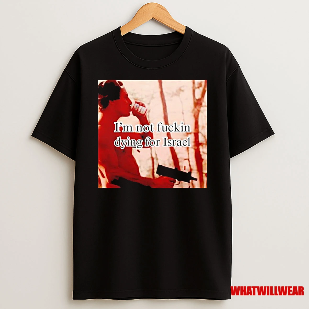 Im Not Fuckin Dying For Israel Classic Shirts