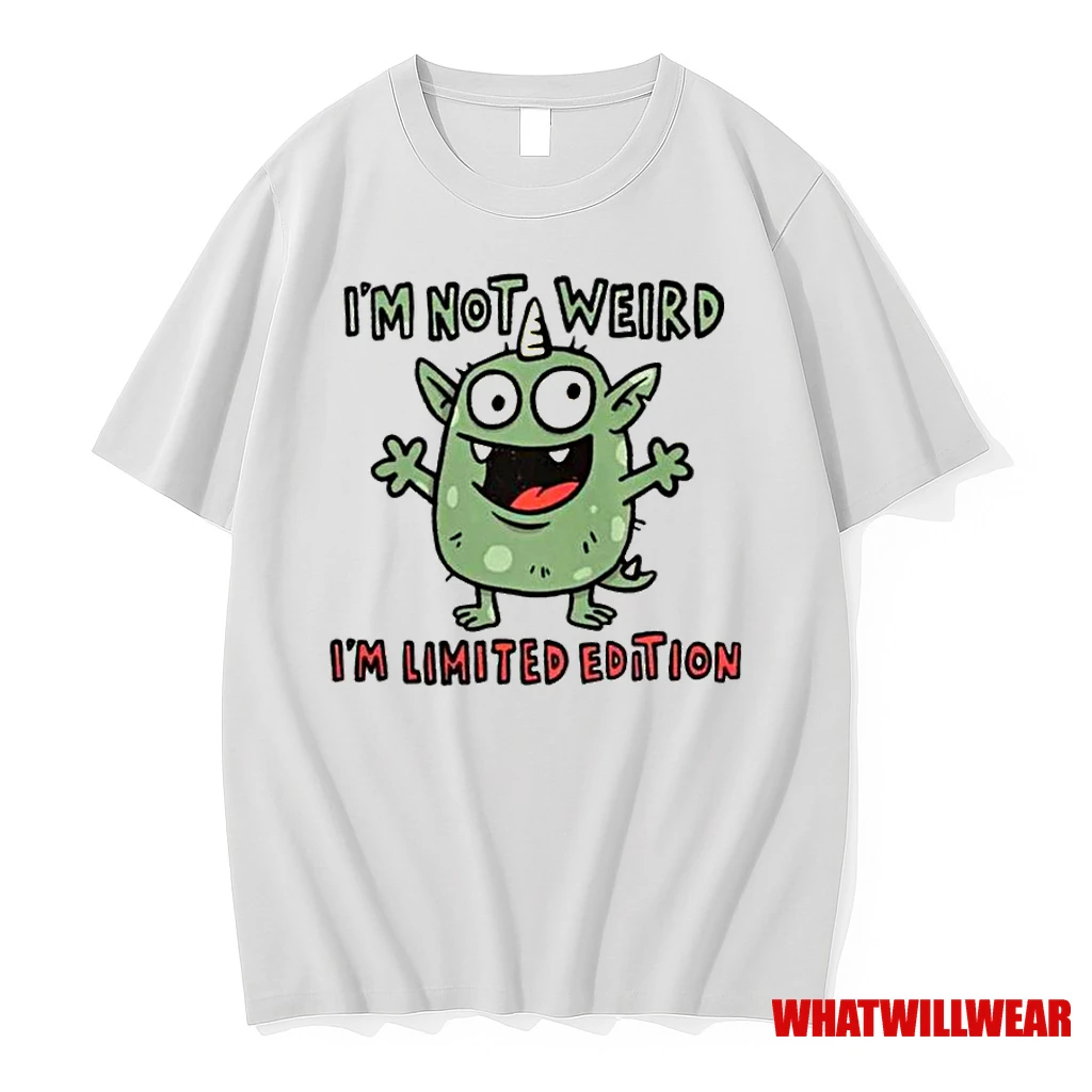 Im Not Weird Im Limited Edition Cute Monster Classic Shirts