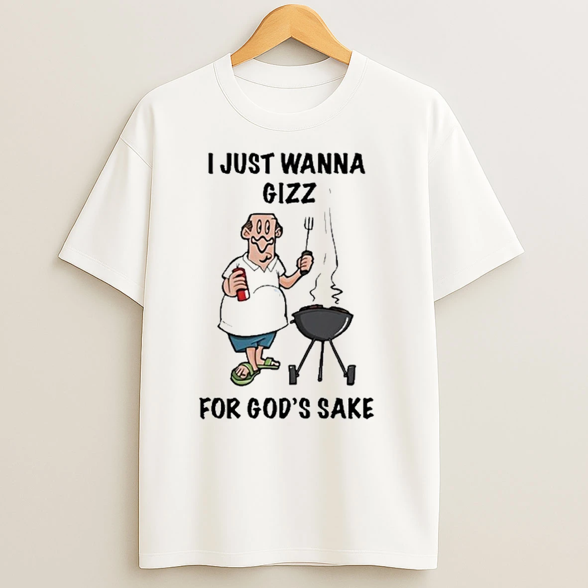 King Gizzard And The Lizard Wizard I Just Wanna Gizzard For Gods Sake Shirts