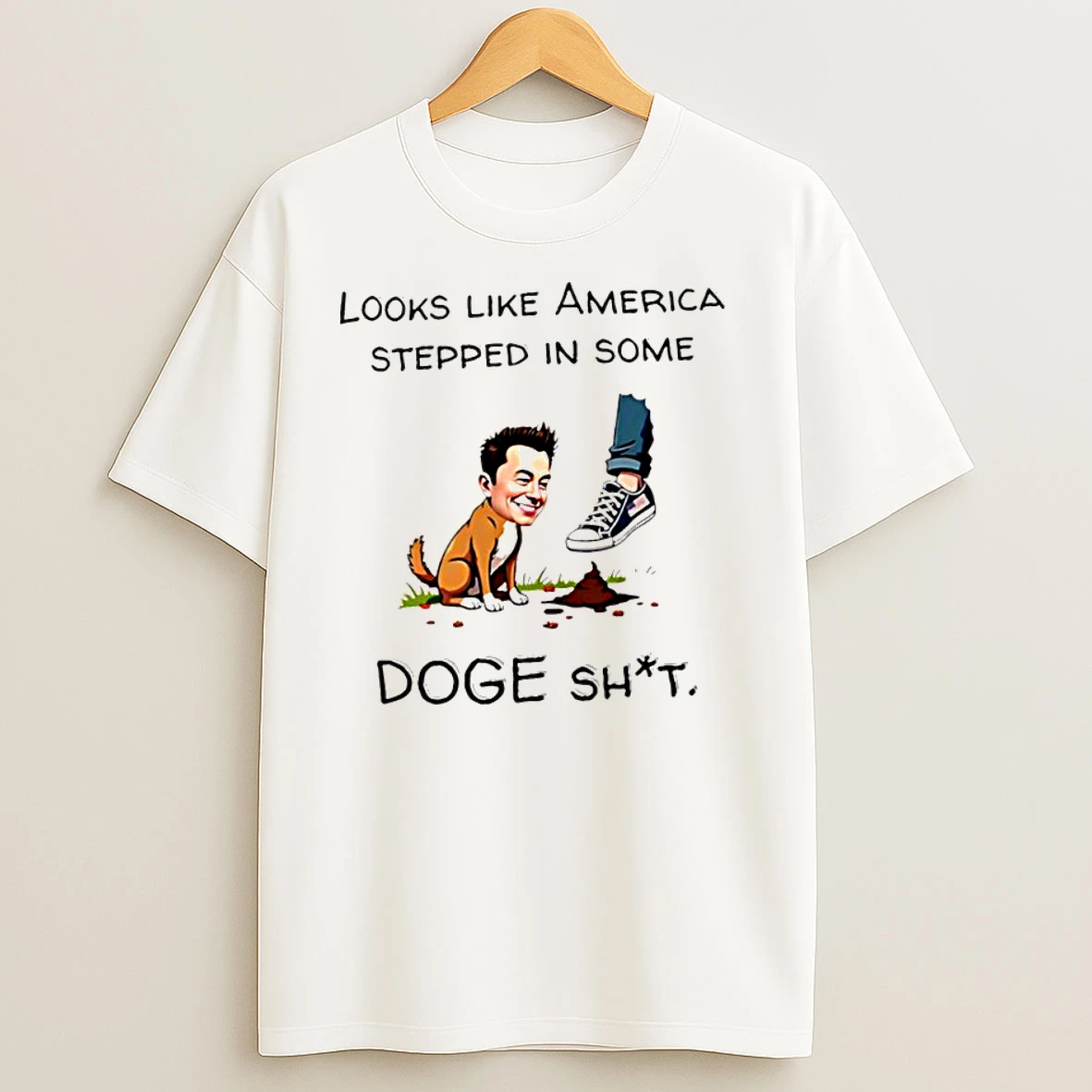 Looks Like America Stepped In Some Doge Shit Classic Shirts