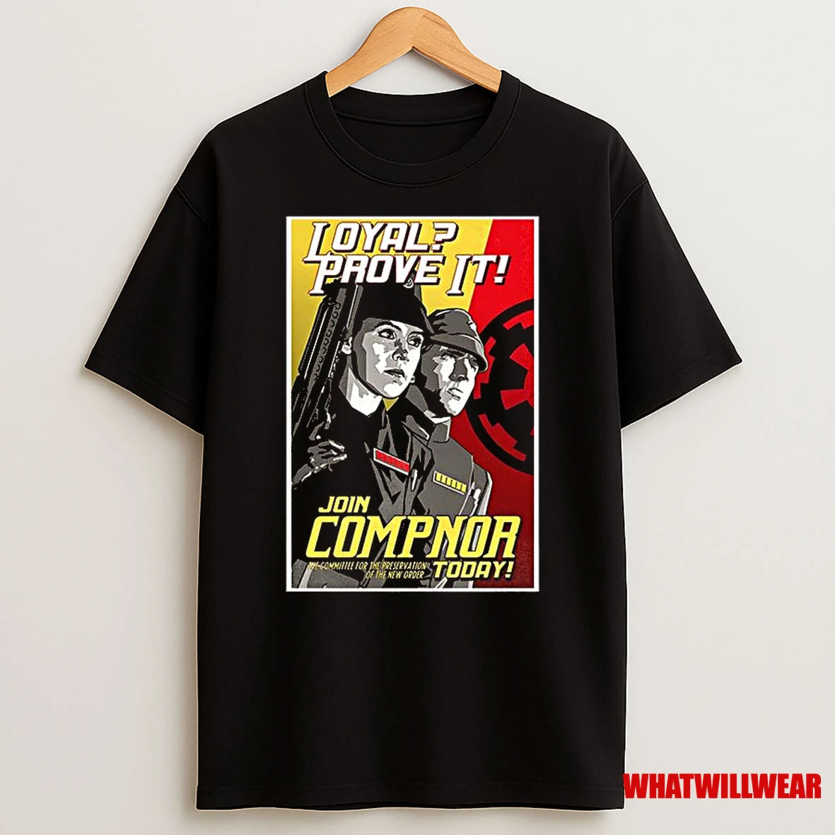 Loyal Prove It Join Comp Not Today Classic Shirts