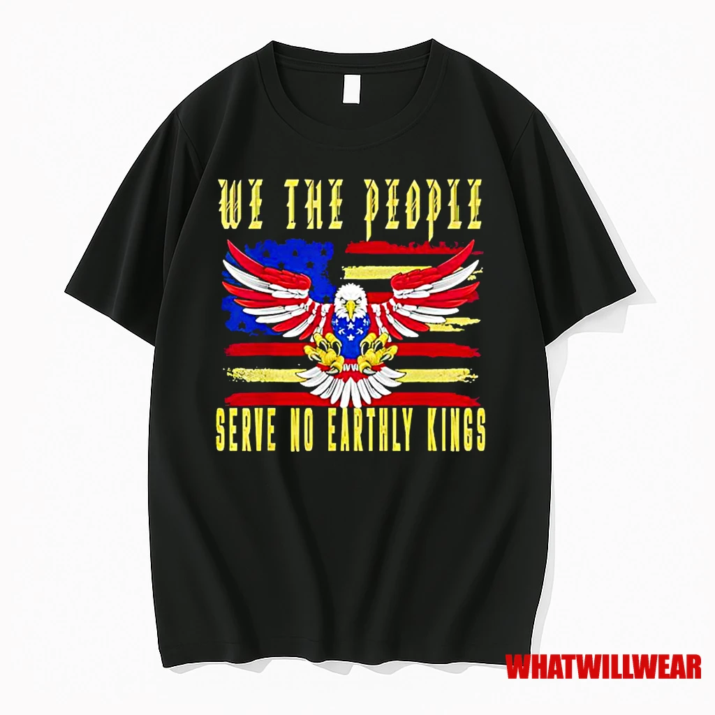 No Kings In America We The People Serve No Earthly Kings Classic Shirts