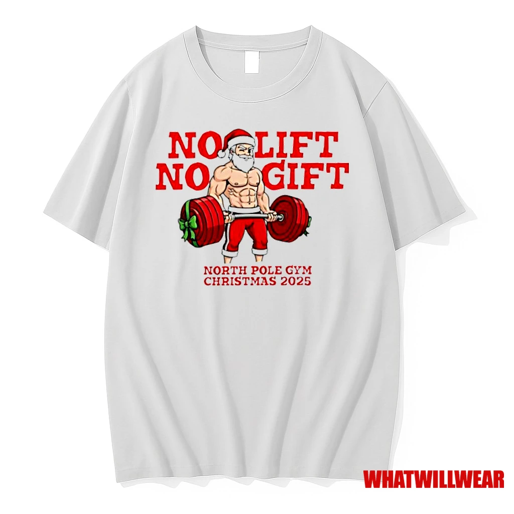 No Lift No Gift Gym Santa Christmas Classic Shirts
