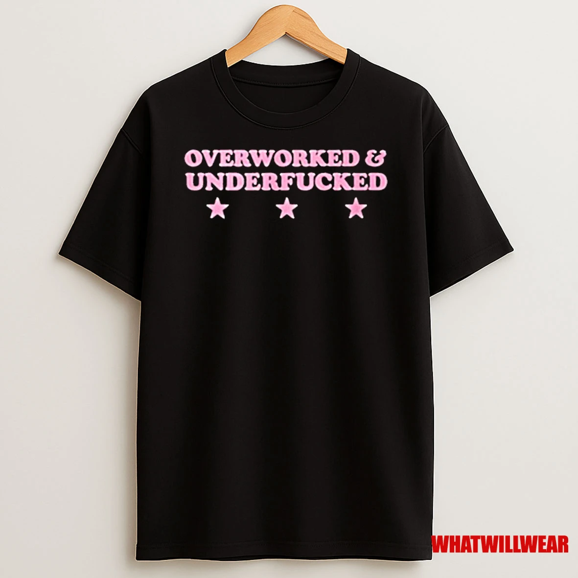 Over Worked And Under Fucked Shirts