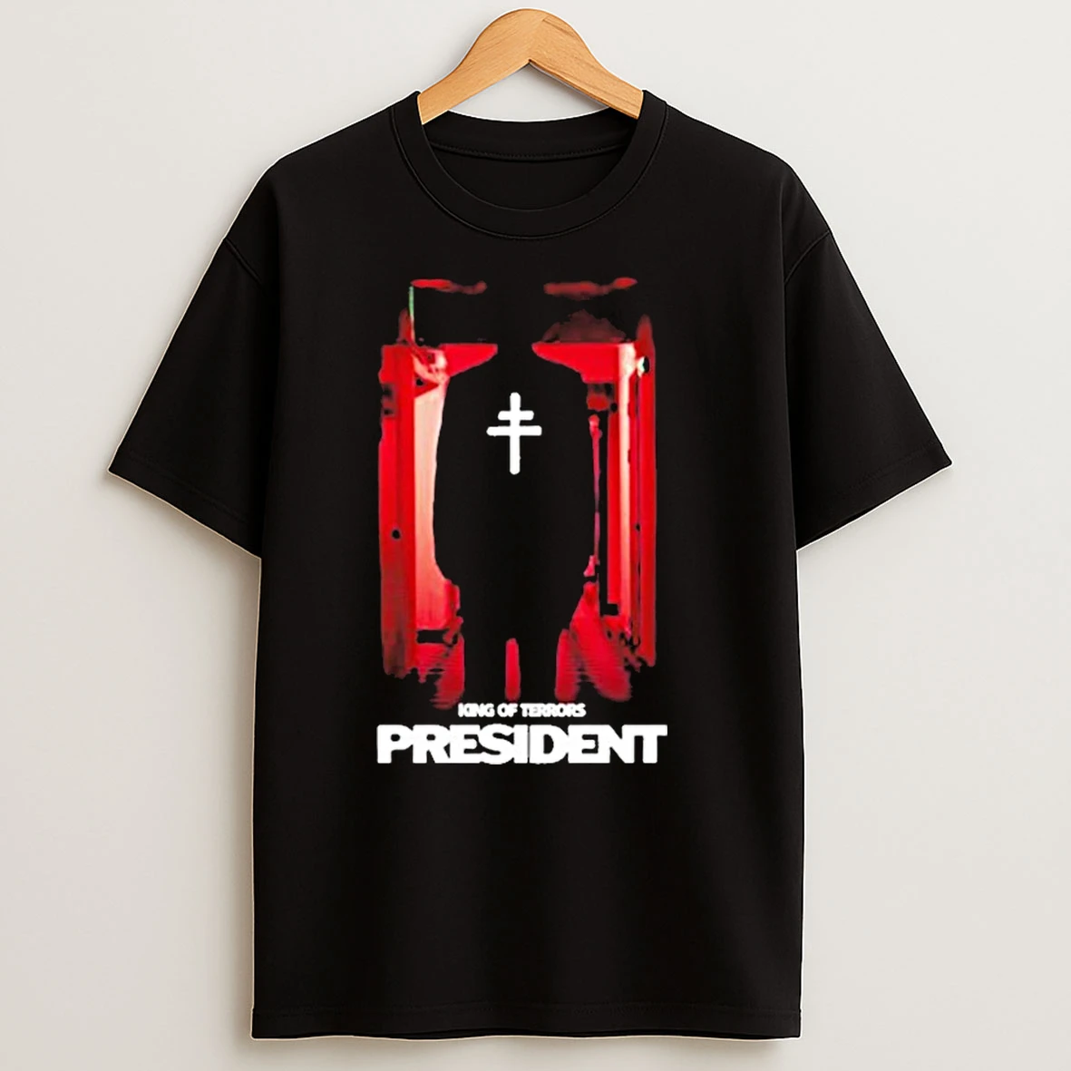 President King Of Terrors Shirts