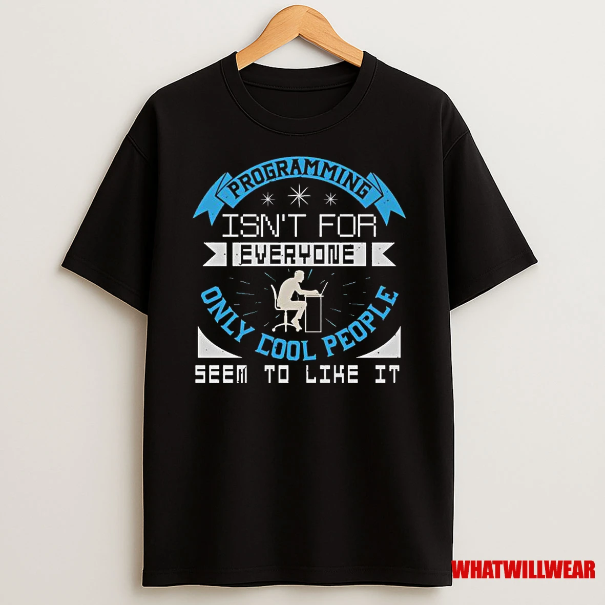 Programming Isnt For Everyone Only Cool People Seem To Like It Classic Shirts