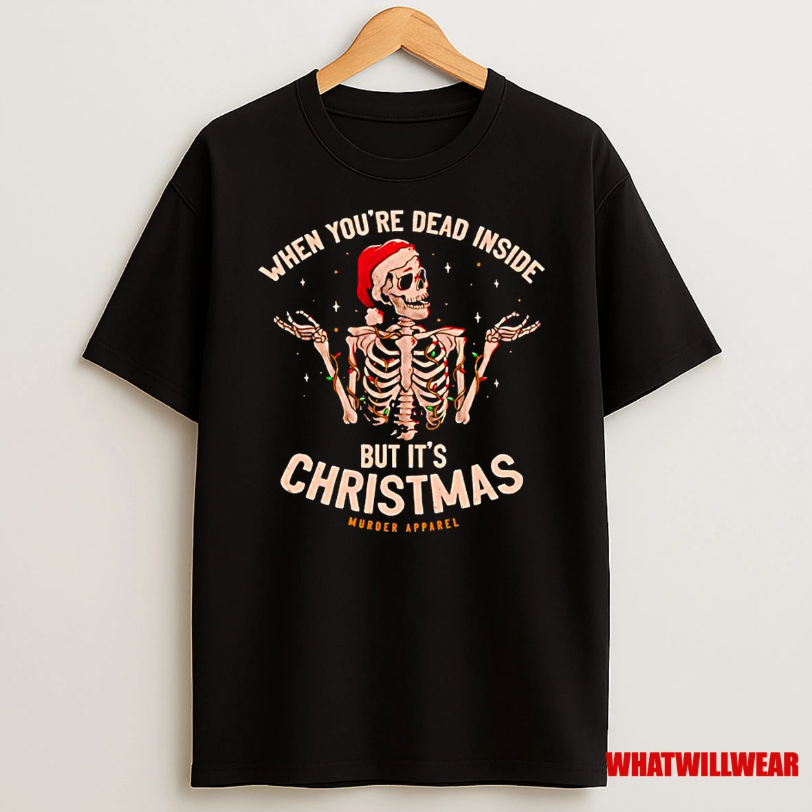 Skeleton When Youre Dead Inside But Its Chrismas Classic Shirts