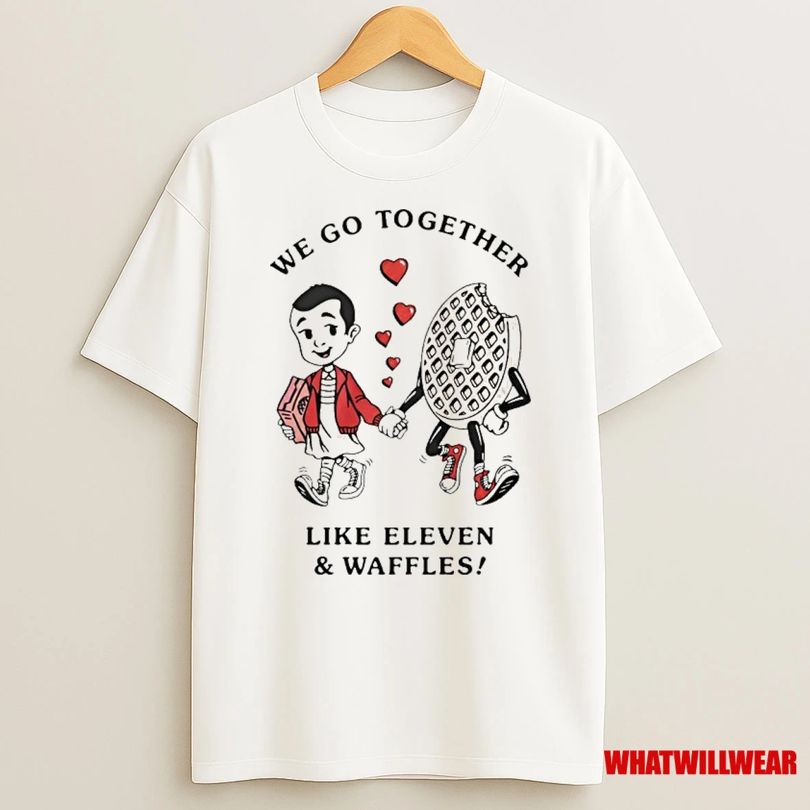 Stranger Things Trevor Girard We Go Together Like Eleven Waffles Shirts