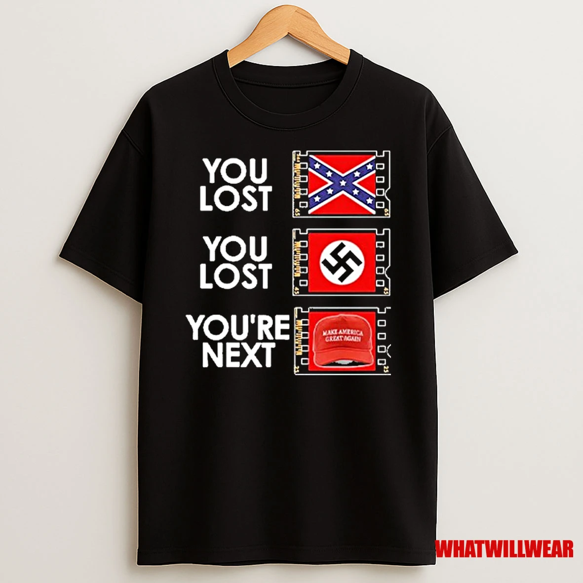 You Lost You Lost Youre Next Anti Maga Shirts