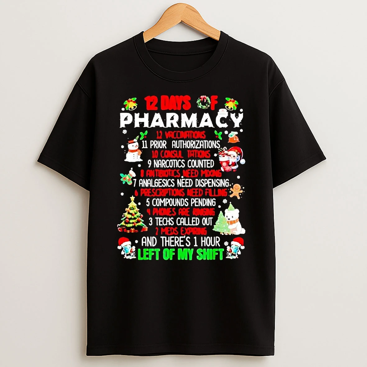 12 Days Of Pharmacy Left Of My Shift Christmas Shirts