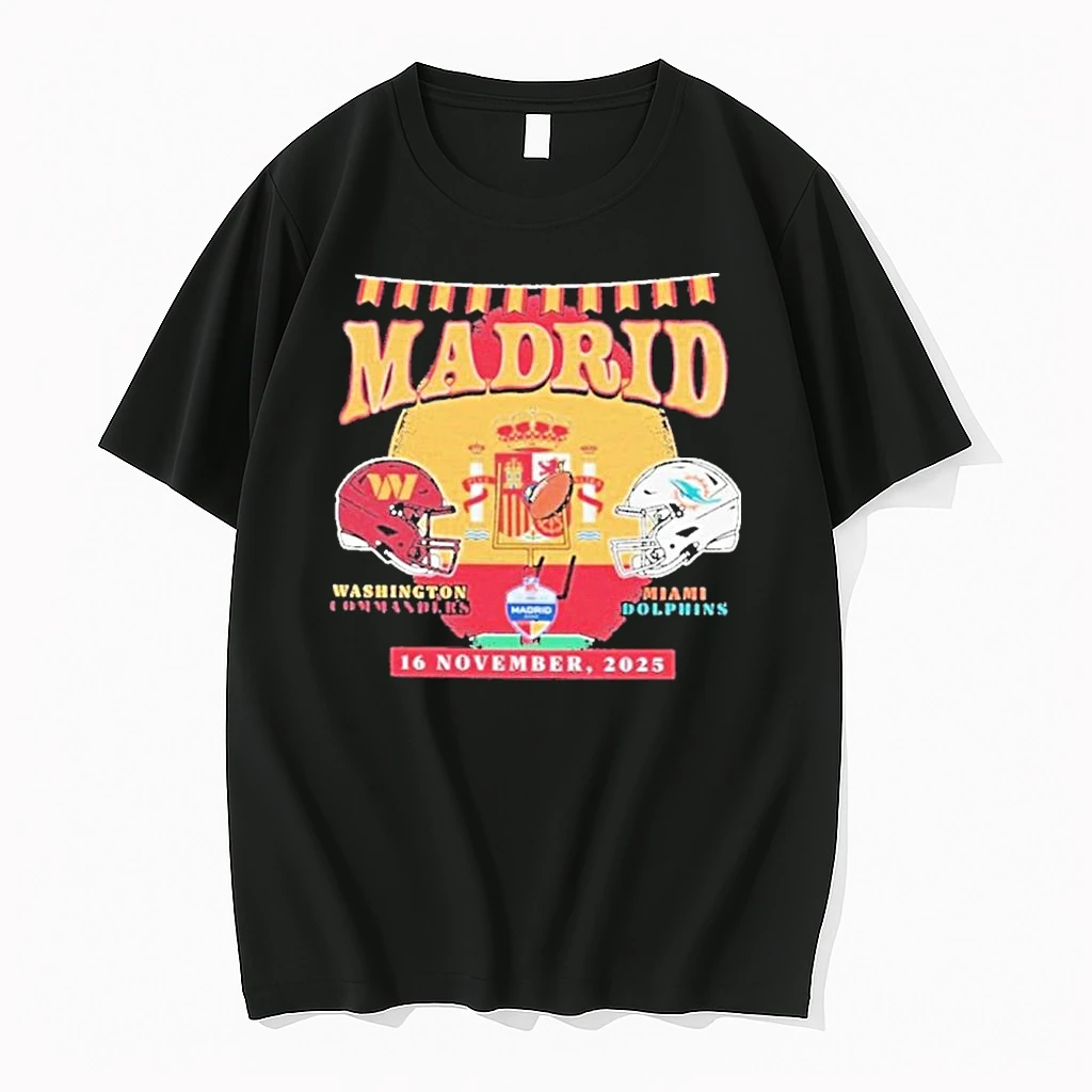 16 November 2025 Washington Commanders Vs Miami Dolphins Nfl Madrid Game Matchup Shirts
