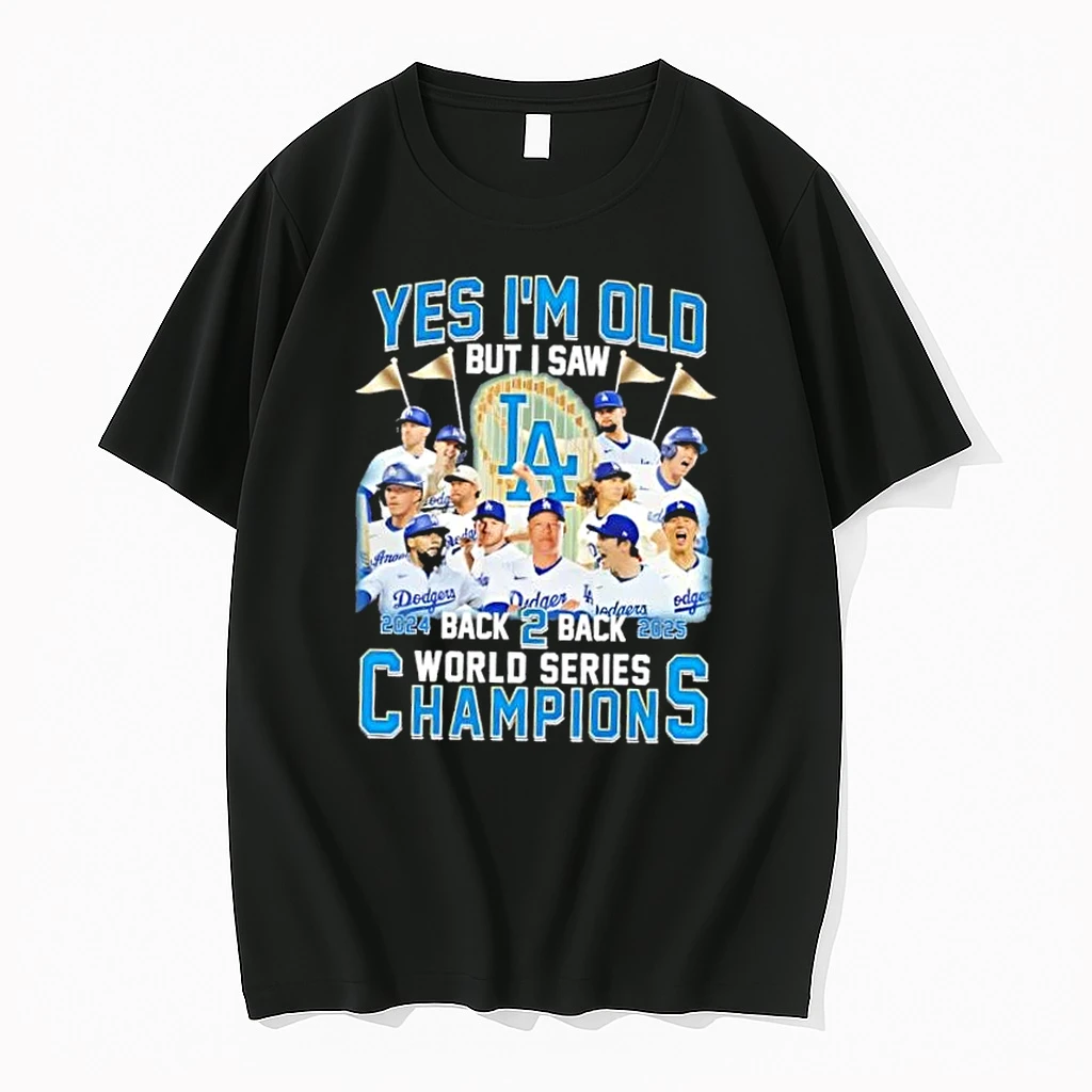 2024 Back 2 Back 2025 World Series Champions Yes Im Old But I Saw Los Angeles Dodgers Legends Shirts
