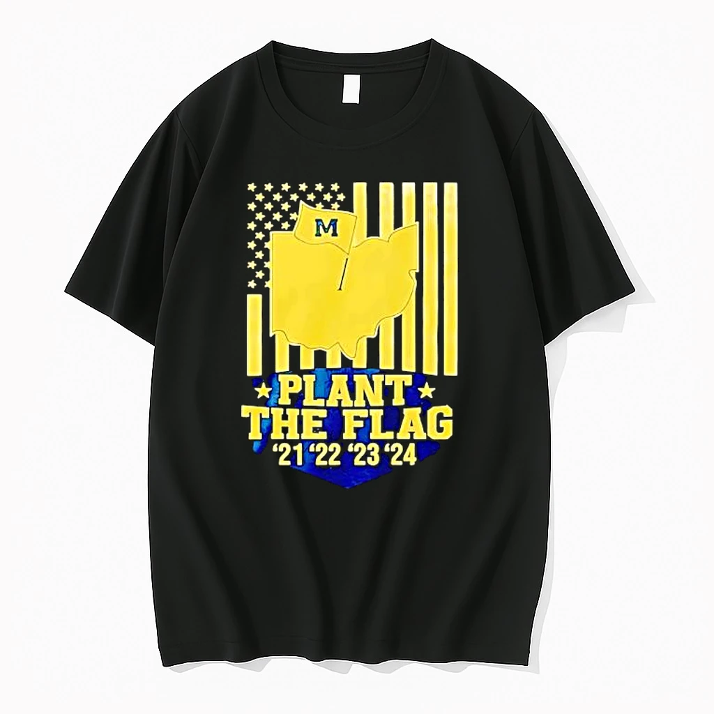 2025 Michigan Plant The Flag 21 22 23 24 Shirts