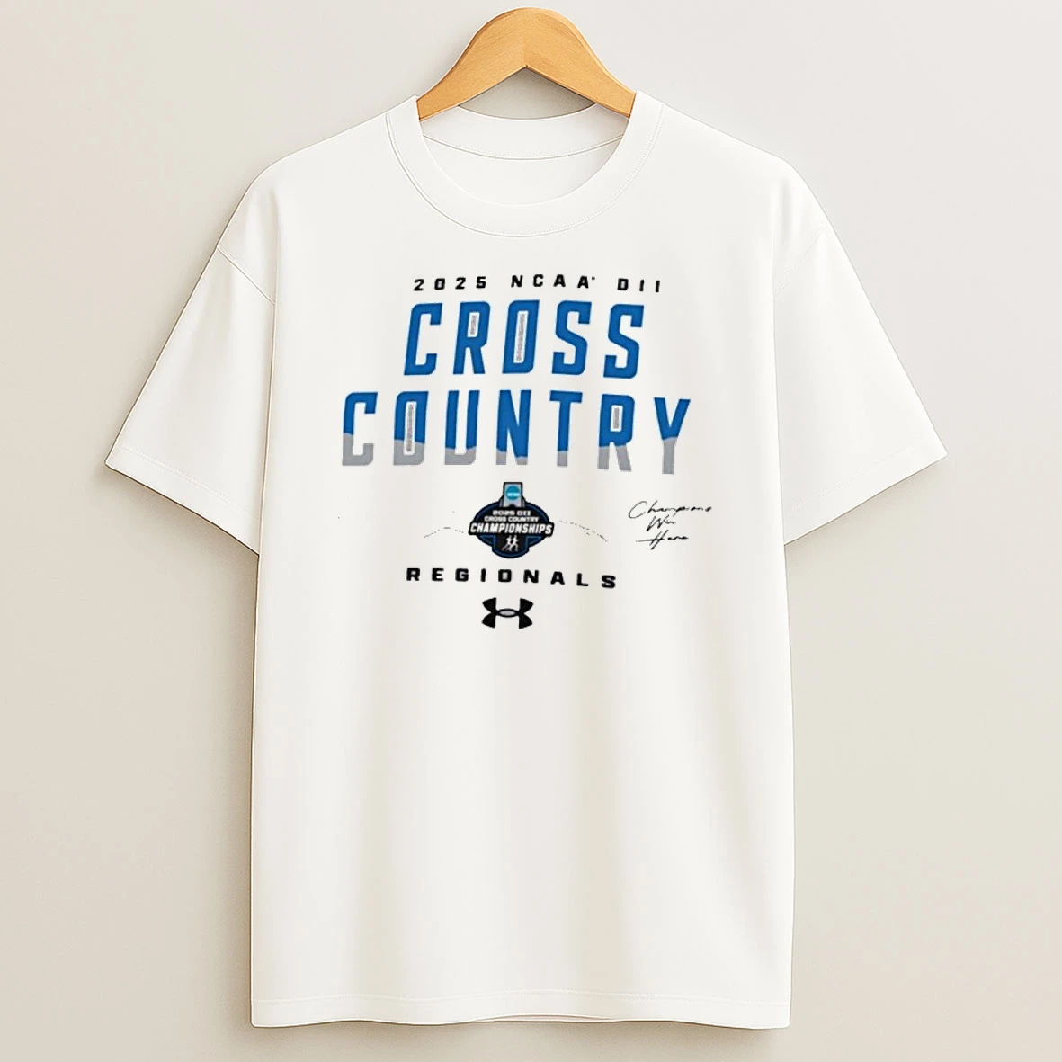 2025 Ncaa Dii Cross Country Regionals Champions Win Here Shirts
